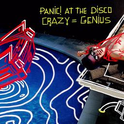 Panic! At The Disco — Crazy = Genius cover artwork