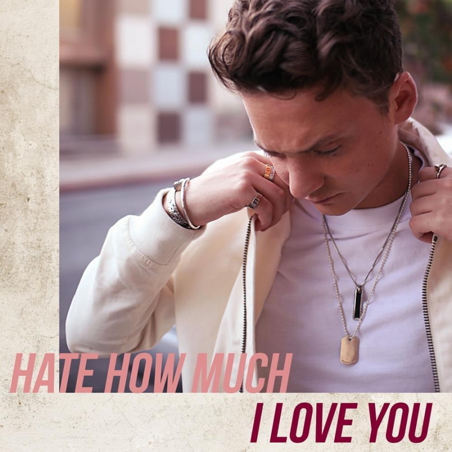 Conor Maynard Hate How Much I Love You cover artwork