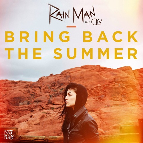 Rain Man featuring Oly — Bring Back the Summer cover artwork