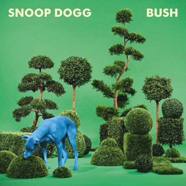 Snoop Dogg Bush cover artwork