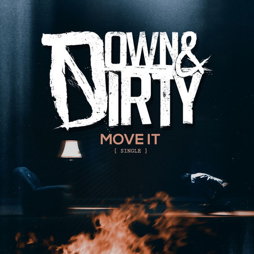Down &amp; Dirty Move It cover artwork