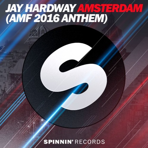 Jay Hardway Amsterdam (AMF 2016 Anthem) cover artwork