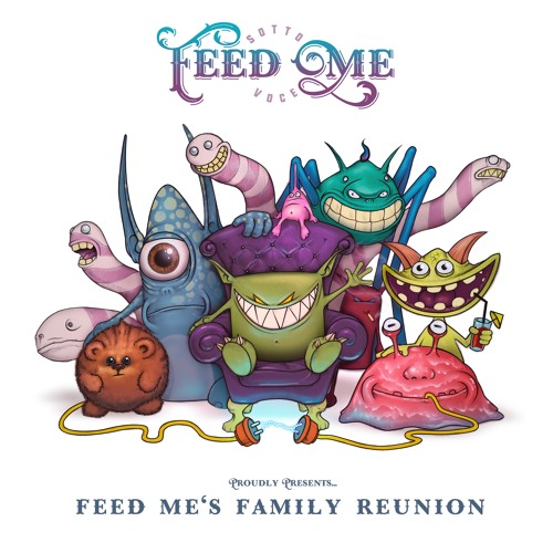 Feed Me Feed Me&#039;s Family Reunion cover artwork