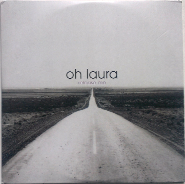 Oh Laura Release Me cover artwork