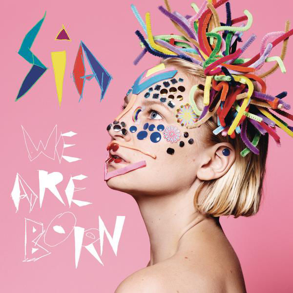 Sia — We Are Born cover artwork