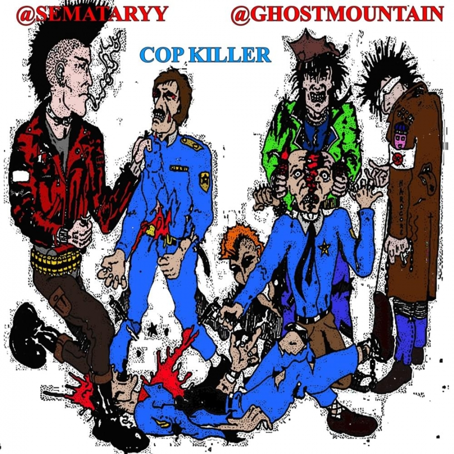 Semetary & Ghost Mountain COP KILLER cover artwork