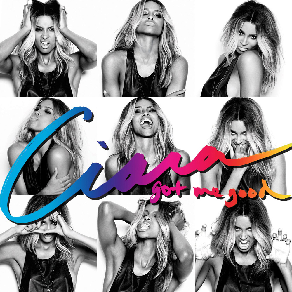Ciara — Got Me Good cover artwork