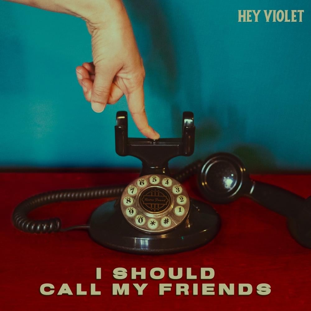 Hey Violet i should call my friends cover artwork