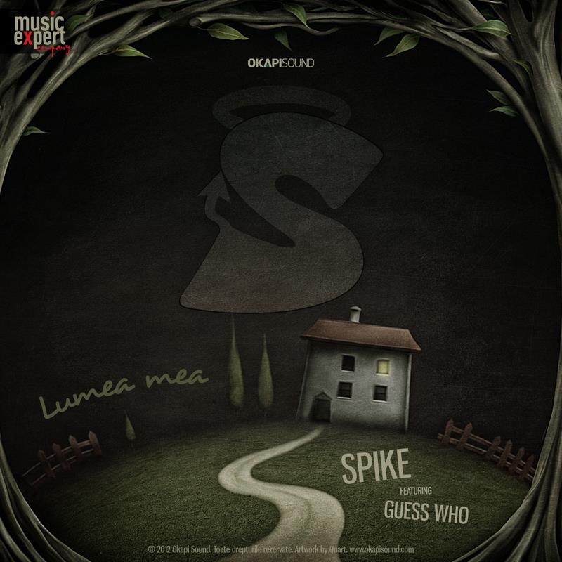 Spike ft. featuring Guess Who Lumea Mea cover artwork