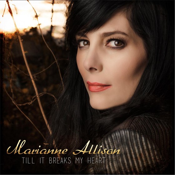 Marianne Allison Till It Breaks My Heart cover artwork