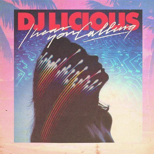 DJ Licious — I Hear You Calling cover artwork