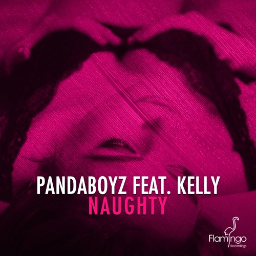 Pandaboyz featuring Kelly — Naughty cover artwork