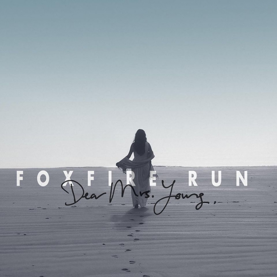 Foxfire Run Dear Mrs. Young cover artwork