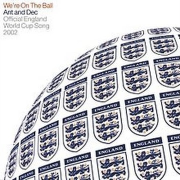 Ant &amp; Dec — We&#039;re On The Ball cover artwork