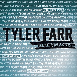 Tyler Farr Better In Boots cover artwork