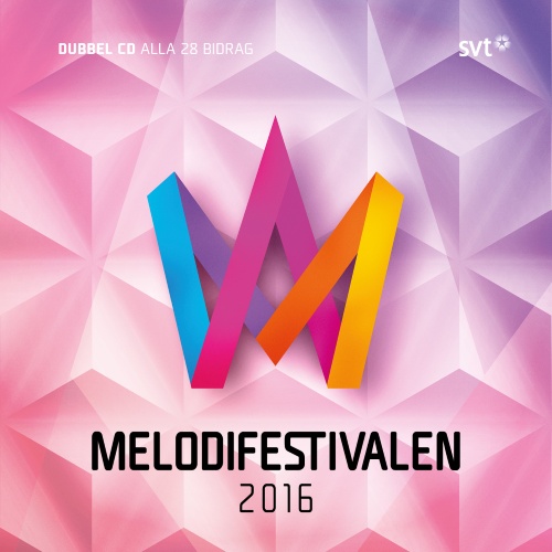 Melodifestivalen 🇸🇪 Melodifestivalen 2016 cover artwork