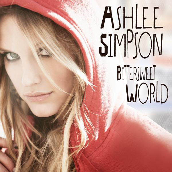 Ashlee Simpson — Bittersweet World cover artwork