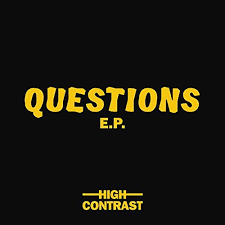 High Contrast featuring Boy Matthews — Questions cover artwork