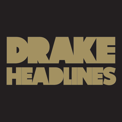 Drake — Headlines cover artwork