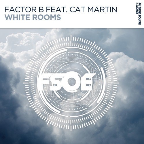 Factor B featuring Cat Martin — White Rooms cover artwork