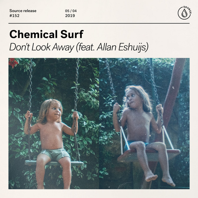 Chemical Surf featuring Allan Eshuijs — Don&#039;t Look Away cover artwork
