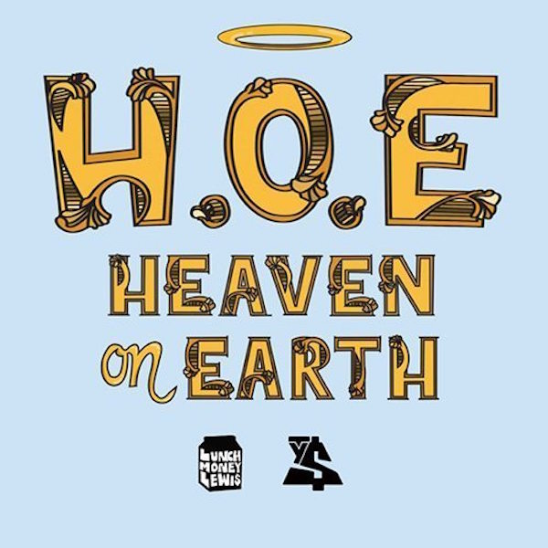LunchMoney Lewis featuring Ty Dolla $ign — H.O.E. (Heaven On Earth) cover artwork