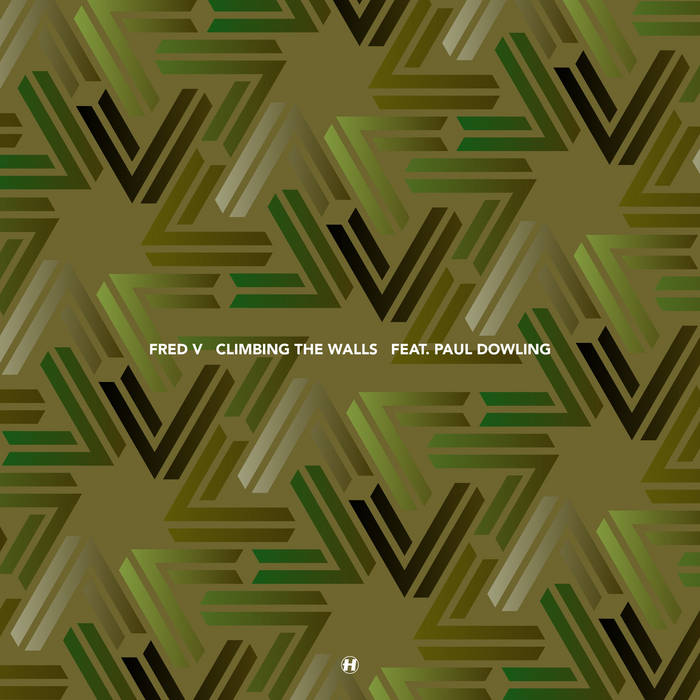 Fred V featuring Paul Dowling — Climbing The Walls cover artwork