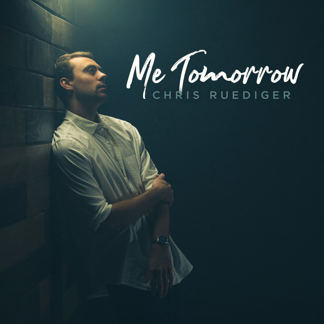 Chris Ruediger Me Tomorrow cover artwork