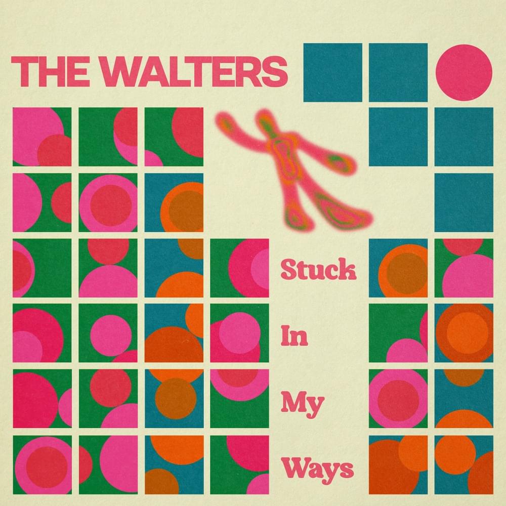 The Walters — Stuck In My Ways cover artwork