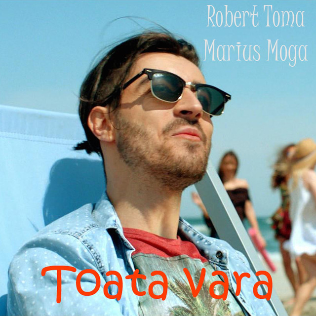 Robert Toma featuring Marius Moga — Toata Vara cover artwork