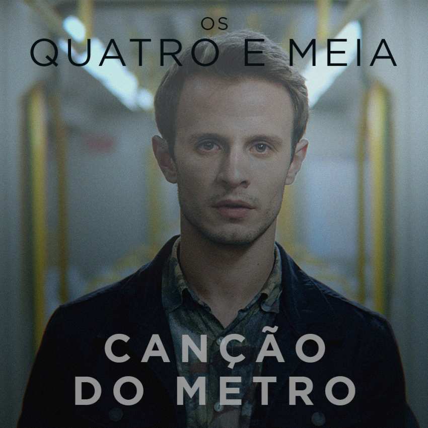 Os Quatro e Meia — Canção do Metro cover artwork