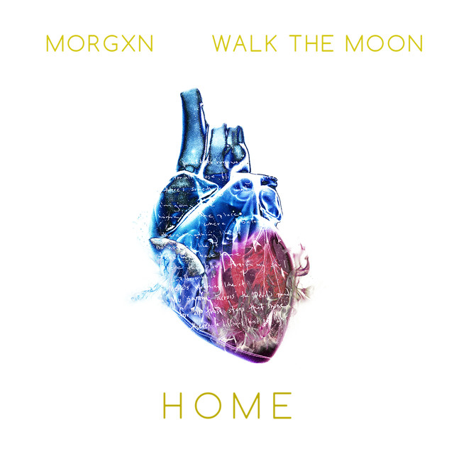 morgxn ft. featuring WALK THE MOON home (Remix) cover artwork