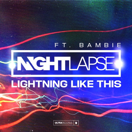 Nightlapse featuring Bambie — Lightning Like This cover artwork