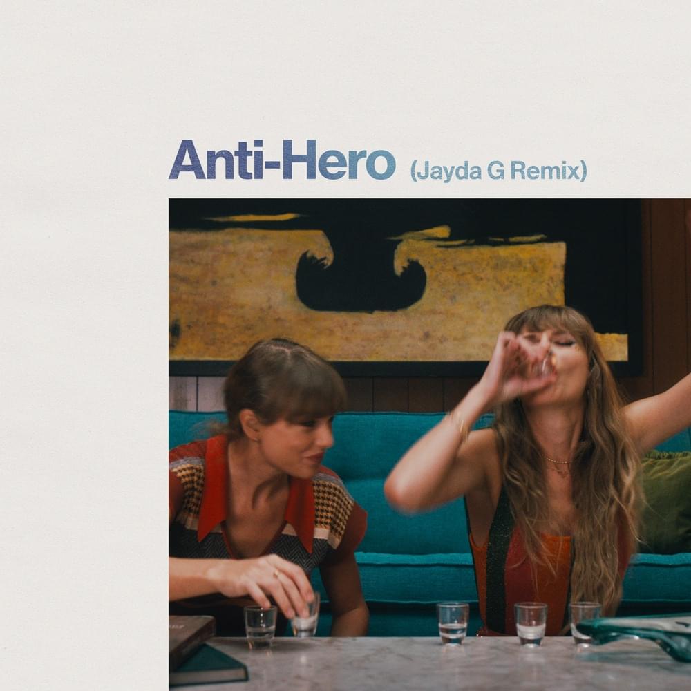 Taylor Swift Anti-Hero (Jayda G Remix) cover artwork