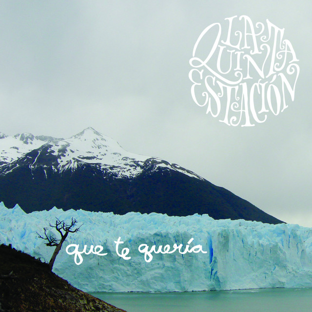 La Quinta Estación — Que Te Quería cover artwork