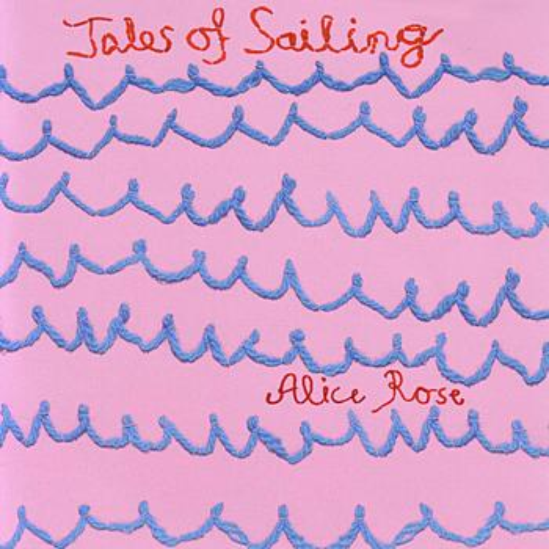 Alice Rose Tales of Sailing cover artwork