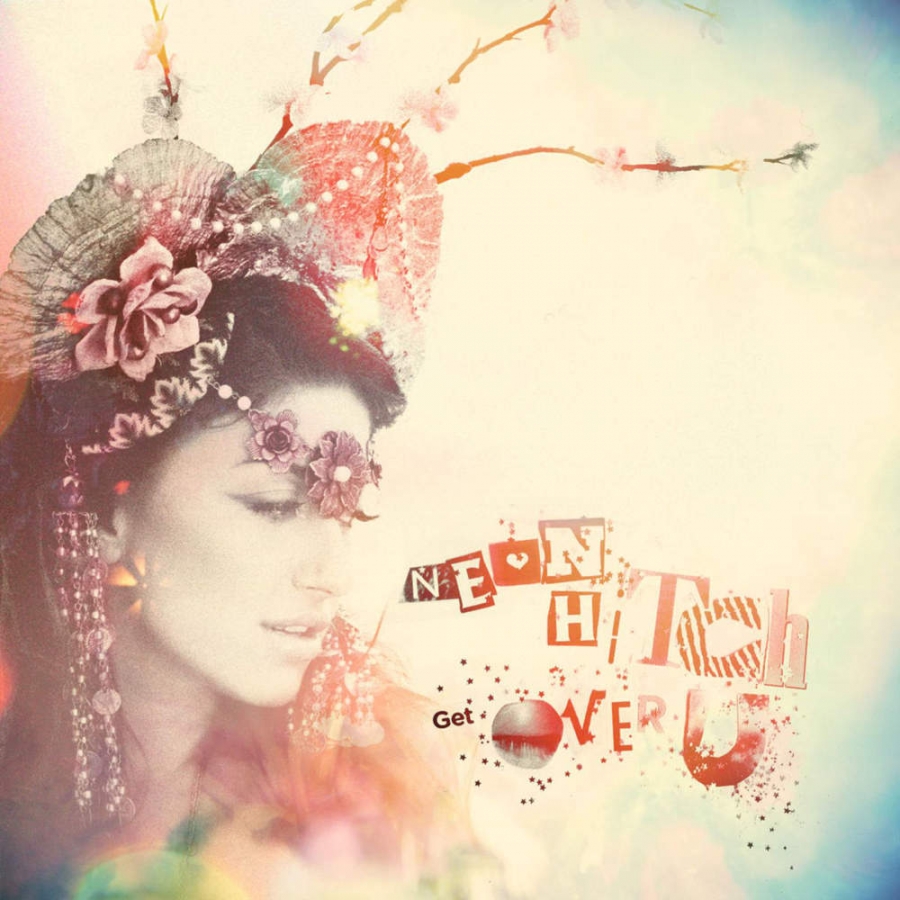 Neon Hitch — Get Over U cover artwork