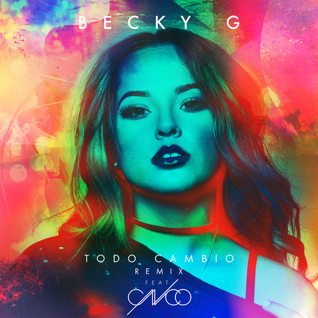 Becky G featuring CNCO — Todo Cambió (Remix) cover artwork