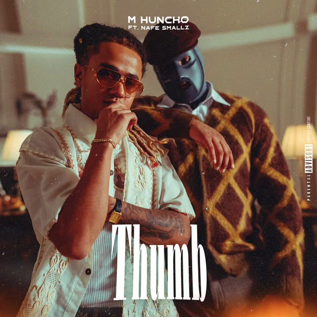 M Huncho featuring Nafe Smallz — Thumb cover artwork
