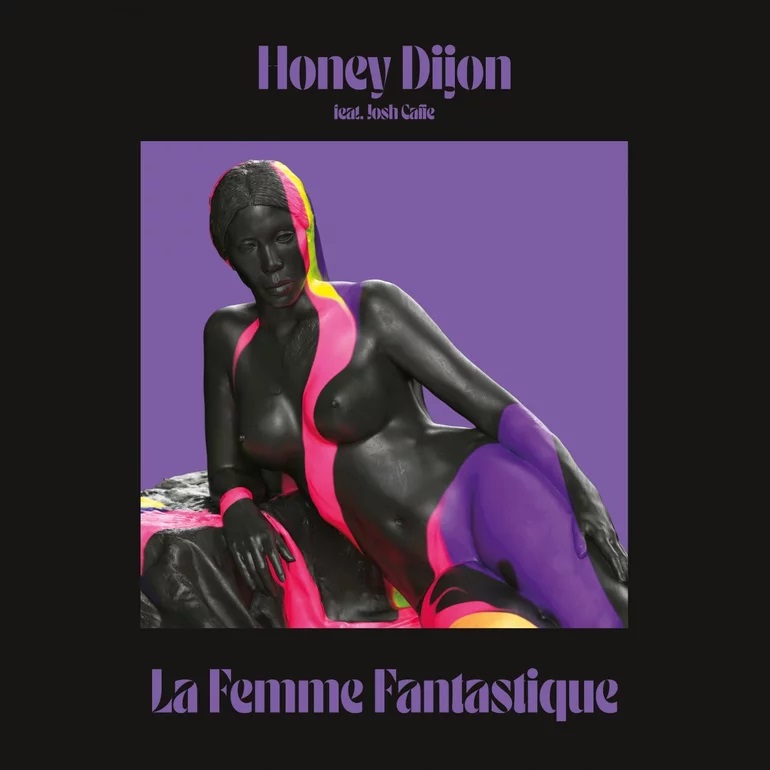 Honey Dijon featuring Josh Caffe — La Femme Fantastique cover artwork