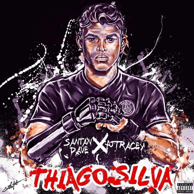Dave & AJ Tracey Thiago Silva cover artwork