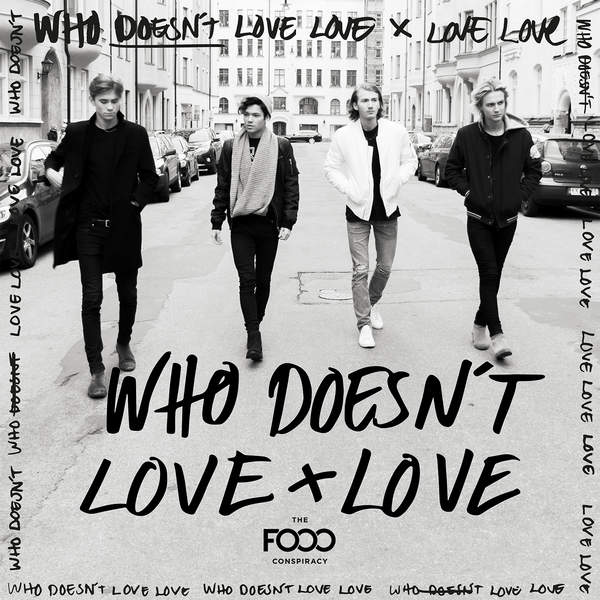 FO&amp;O — Who Doesn&#039;t Love Love cover artwork