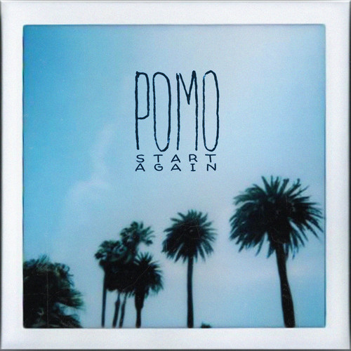 Pomo — Start Again cover artwork