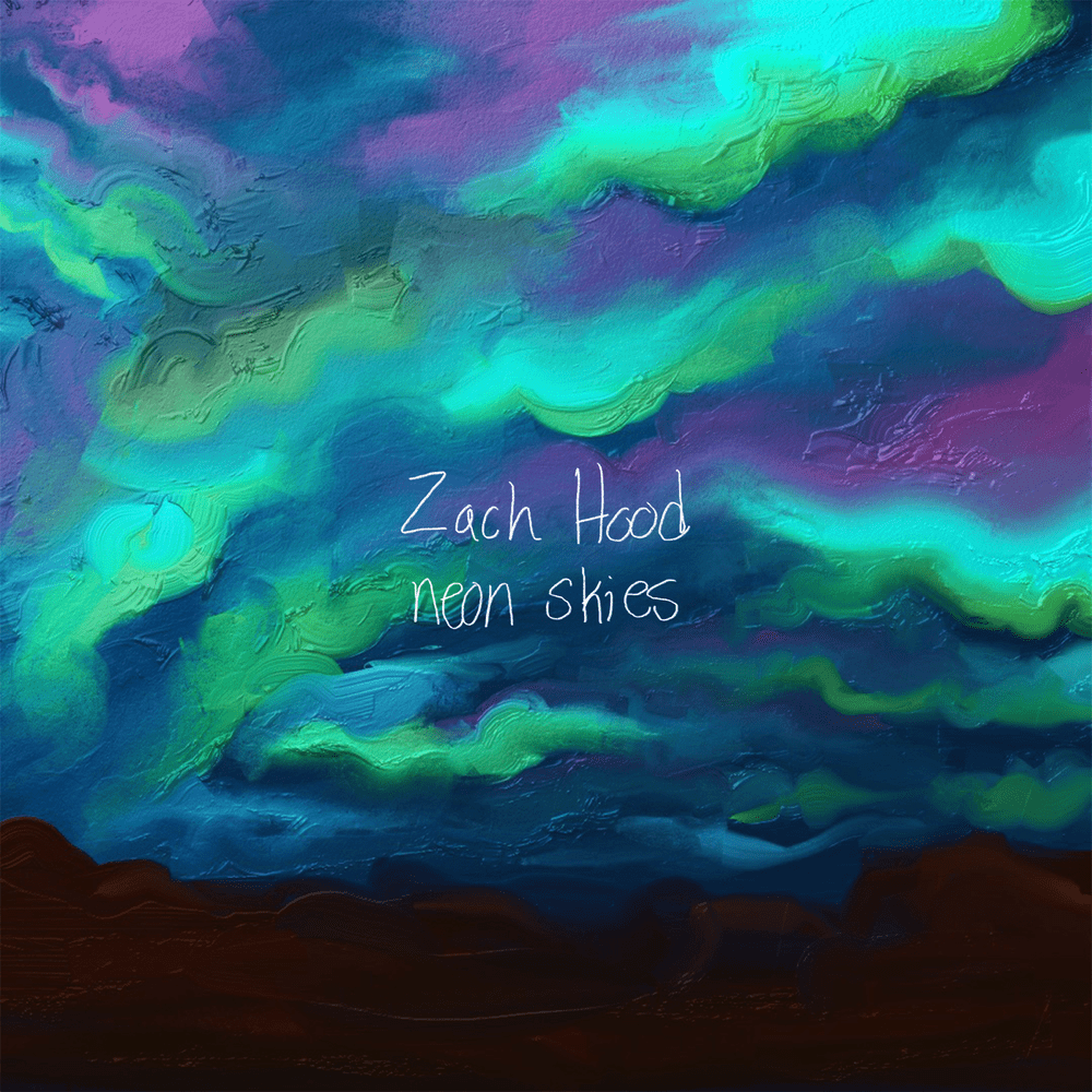 Zach Hood — neon skies cover artwork