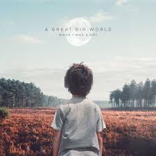 A Great Big World — When I Was A Boy cover artwork