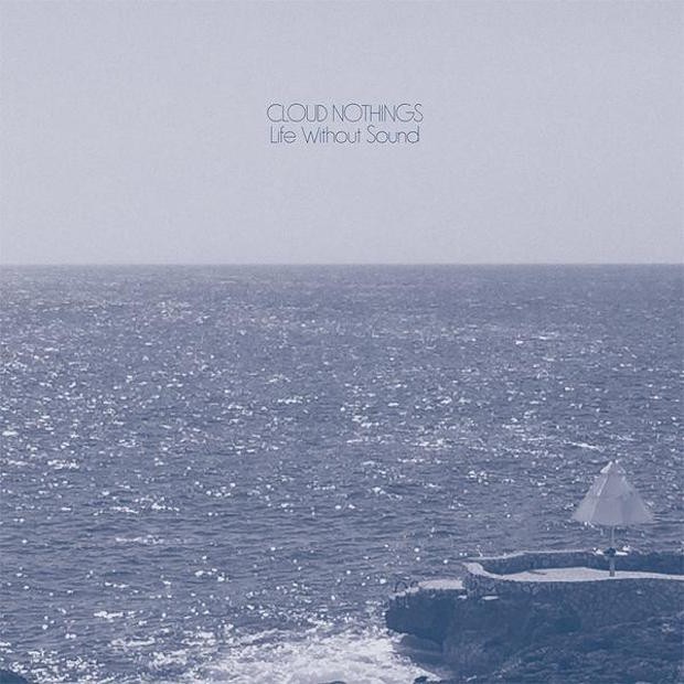 Cloud Nothings Life Without Sound cover artwork