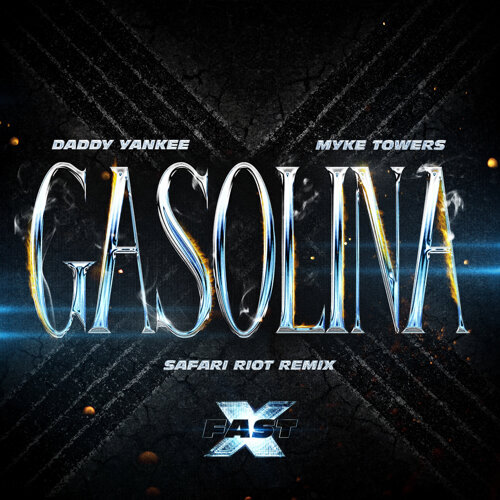 Daddy Yankee & Safari Riot featuring Myke Towers — Gasolina (Safari Riot Remix) cover artwork