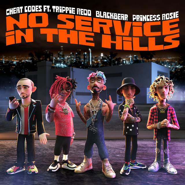 Cheat Codes ft. featuring Trippie Redd, blackbear, & PRINCE$$ ROSIE No Service In The Hills cover artwork