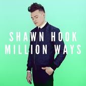 Shawn Hook — Million Ways cover artwork