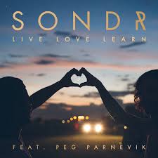 Sondr ft. featuring Peg Parnevik Live Love Learn cover artwork